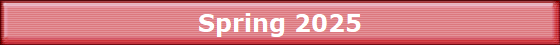 Spring 2025